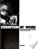 Eisenstein at Work