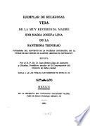 Ejemplar de religiosas. Vida de la muy reverenda madre sor María Josefa Lina [sic] de la Santísima Trinidad