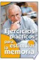 Ejercicios prácticos para estimular la memoria
