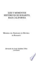 Ejes y momentos históricos de Rosarito, Baja California