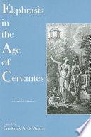 Ekphrasis in the Age of Cervantes