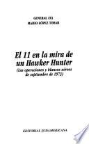 El 11 en la mira de un Hawker Hunter