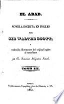 El Abad. Novela ... Traducida libremente del ... ingles por D. F. A. Fernel
