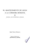 El abastecimiento de agua a la Córdoba romana