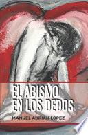 El Abismo en Los Dedos