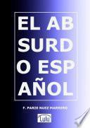EL ABSURDO ESPAÑOL