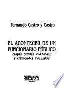 El acontecer de un funcionario público