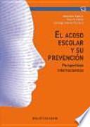 El acoso escolar y su prevención : perspectivas internacionales