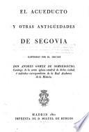 El acueducto y otras antigüedades de Segovia