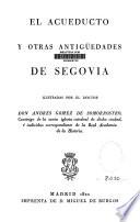 El acueducto y otras antigüedades de Segovia