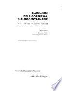 El agujero de las sorpresas, diálogo entrañable