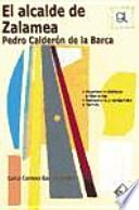 El alcalde de Zalamea de Pedro Calderón de la Barca
