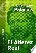 El Alférez Real