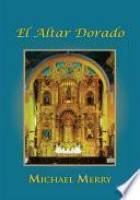 El Altar Dorado