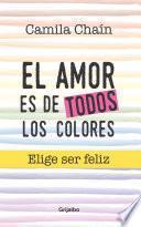 El amor es de todos los colores