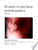 El amor es una farsa melodramática