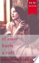 El amor huele a café