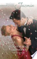 El amor más hermoso