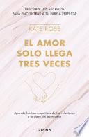 El amor solo llega tres veces