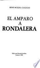 El amparo a Rondalera