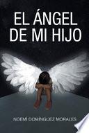 El ángel de mi hijo