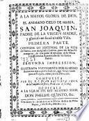 El animado cielo de Maria, San Joaquin, Padre de la Virgen Madre y glorioso en su admirable vida