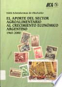 El aporte del sector agroalimentario al crecimiento económico argentino