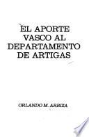El aporte vasco al Departamento de Artigas