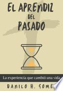 El Aprendiz del Pasado
