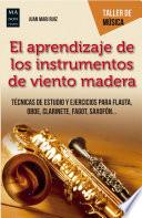 El aprendizaje de los instrumentos de viento madera