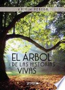 El árbol de las historias vivas