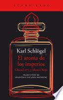 El aroma de los imperios