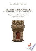 El arte de curar en Cartagena de Indias siglo XVII