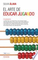 El arte de educar jugando