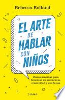 El arte de hablar con niños