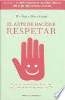 El arte de hacerse respetar
