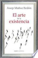 El arte de la existencia