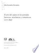 Libro El arte del cajista en las portadas barrocas, neoclásicas y románticas (1777-1850)