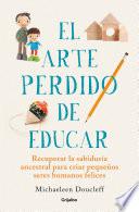 El arte perdido de educar