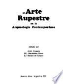 El Arte rupestre en la arqueología contemporánea