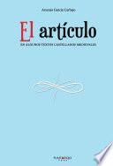 El artículo en algunos textos Castellanos medievales