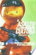 El asalto a la cultura