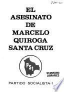 El Asesinato de Marcelo Quiroga Santa Cruz