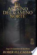 El Asesino Del Camino Norte