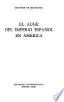 El auge del Imperio Español en América