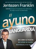 El Ayuno de vanguardia