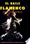 El Baile Flamenco
