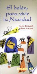 El Belén, para vivir la Navidad