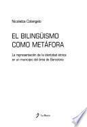 El bilingüismo como metáfora