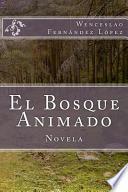 El Bosque Animado